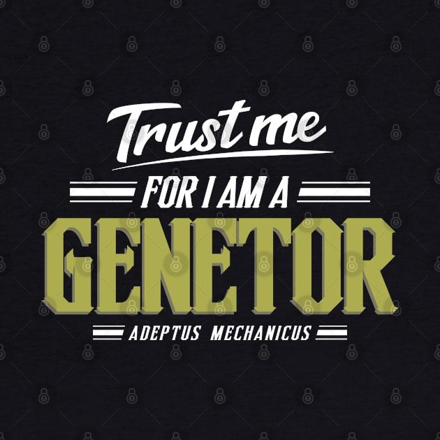 Genetor - Trust Me Series by Exterminatus
